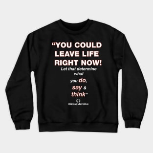 Marcus Aurelius Quote Crewneck Sweatshirt